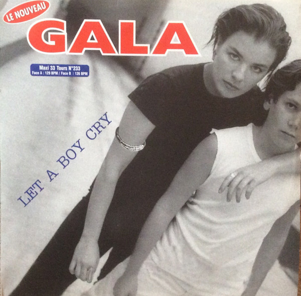 Gala - Let A Boy Cry | Scorpio Music (192 261-1) - main Gala - Let A Boy Cry | Scorpio Music (192 261-1) - main