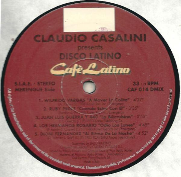 Claudio Casalini - Disco Latino (Double 12 Inch - 4 Very Hot Selections Non Stop - Latin Rhythms) | Café Latino (CAF 014 DMIX) - 3 Claudio Casalini - Disco Latino (Double 12 Inch - 4 Very Hot Selections Non Stop - Latin Rhythms) | Café Latino (CAF 014 DMIX) - 3