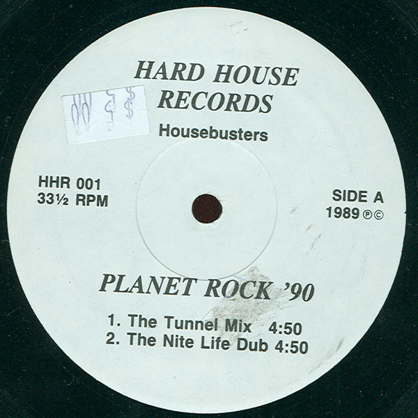 Housebusters - Planet Rock '90 | Hard House Records (HHR 001) - main