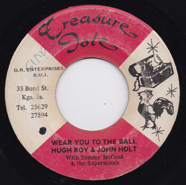 U-Roy & John Holt With Tommy McCook & The Supersonics / Earl "Wire" Lindo - Wear You To The Ball / The Ball | Treasure Isle (none)