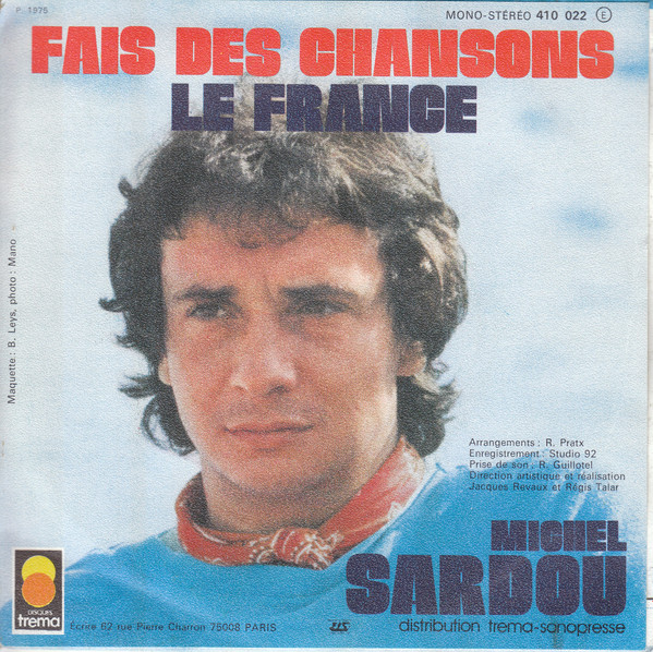 Michel Sardou - Le France / Fais Des Chansons | Trema (410 022) - 2