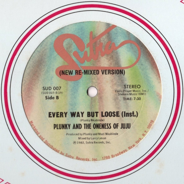 Plunky Nkabinde And Oneness Of Juju - Every Way But Loose (New Re-Mixed Version) | Sutra Records (SUD 007) - 2 Plunky Nkabinde And Oneness Of Juju - Every Way But Loose (New Re-Mixed Version) | Sutra Records (SUD 007) - 2