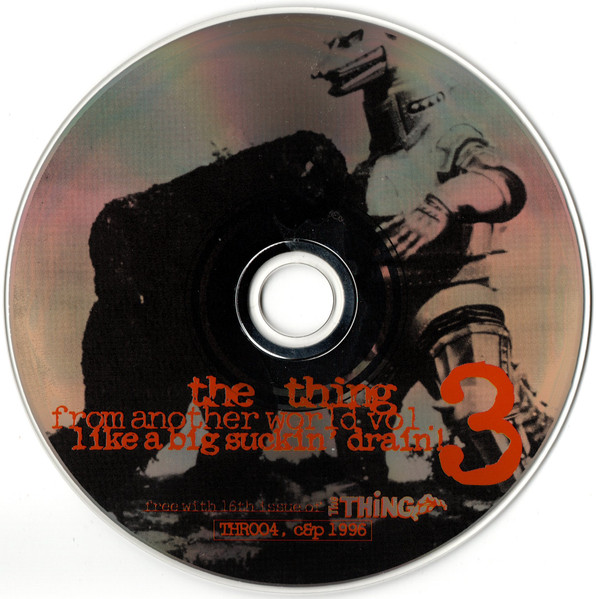 Various - The Thing From Another World Vol.3 Like A Big Suckin' Drain! | The Thing (THR004) - 2