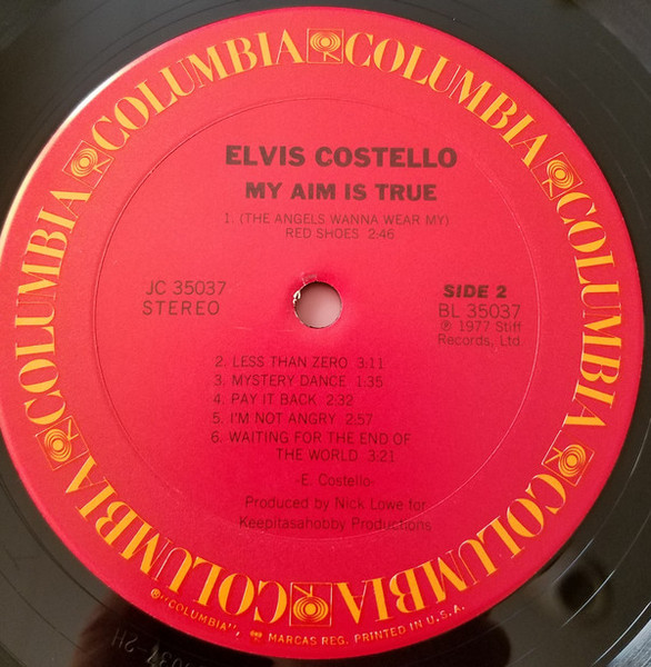 Elvis Costello - My Aim Is True | Columbia (JC 35037) - 4 Elvis Costello - My Aim Is True | Columbia (JC 35037) - 4