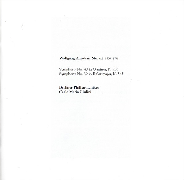 Wolfgang Amadeus Mozart , Berliner Philharmoniker , Carlo Maria Giulini - Symphonies 39 & 40 | Sony Classical (SMK 89798) - 3