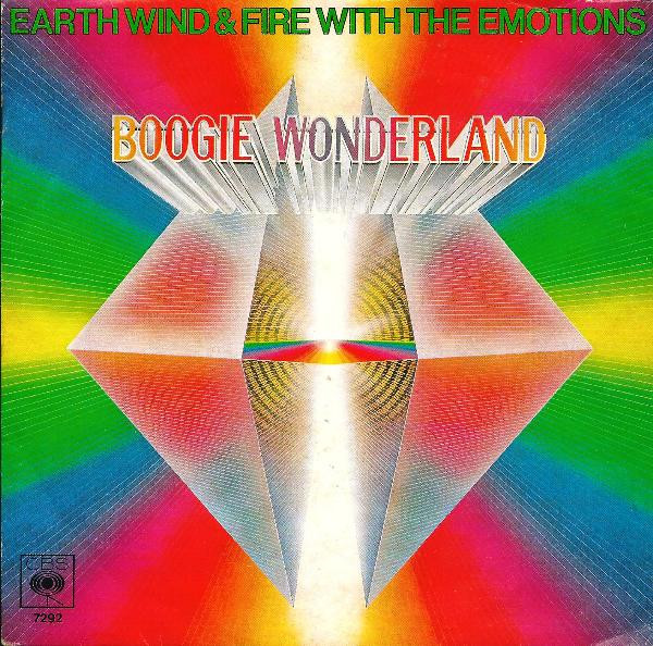 Earth, Wind & Fire With The Emotions - Boogie Wonderland | CBS (CBS 7292) - main