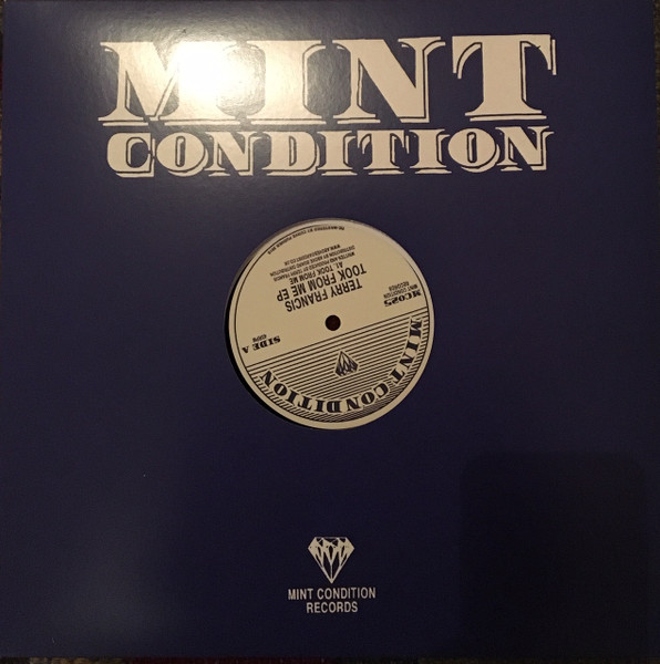 Terry Francis - Took From Me EP | Mint Condition (MC025) - 3 Terry Francis - Took From Me EP | Mint Condition (MC025) - 3