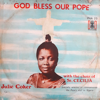 Julie Coker With St. Cecilia Choir - God Bless Our Pope | Phonodisk (PHA 23)