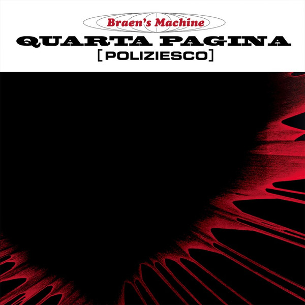 The Braen's Machine - Quarta Pagina (Poliziesco) | Schema (SCEB920LP)
