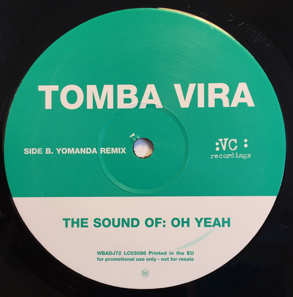 Tomba Vira - The Sound Of: Oh Yeah | VC Recordings (WBADJ72) - 4 Tomba Vira - The Sound Of: Oh Yeah | VC Recordings (WBADJ72) - 4