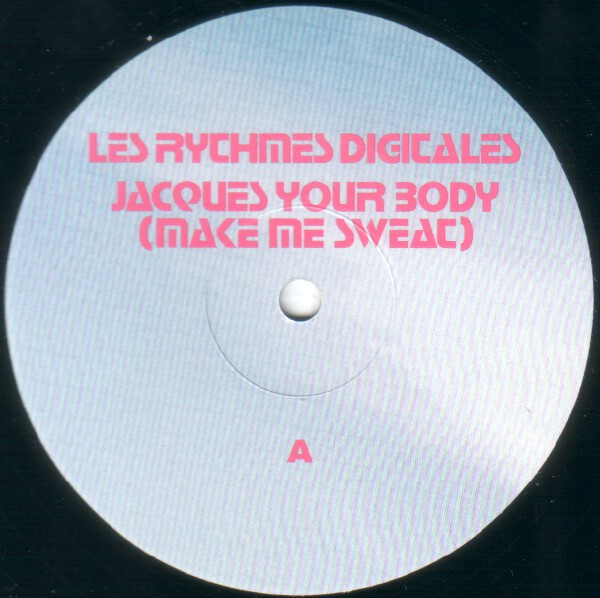 Les Rythmes Digitales - Jacques Your Body (Make Me Sweat) | Data Records (DATA93T) - 3 Les Rythmes Digitales - Jacques Your Body (Make Me Sweat) | Data Records (DATA93T) - 3