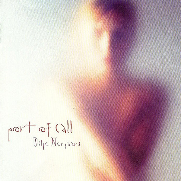 Silje Nergaard - Port Of Call | EmArcy (157 687-2)