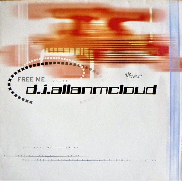 DJ Allan McLoud - Free Me | Future Recordings (FUTURE 024-12) - main DJ Allan McLoud - Free Me | Future Recordings (FUTURE 024-12) - main