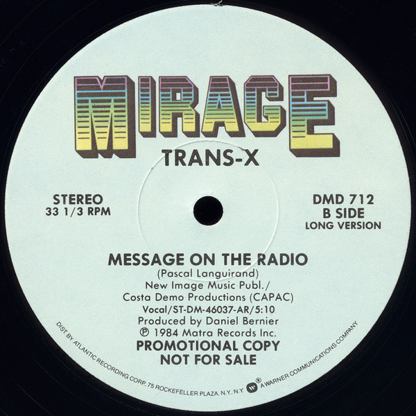 Trans-X - Message On The Radio | Mirage (DMD 712)