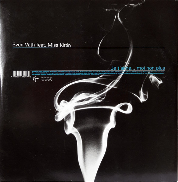 Sven Väth Feat. Miss Kittin - Je T'aime... Moi Non Plus | Virgin (7243 5 46104 6 2) - main Sven Väth Feat. Miss Kittin - Je T'aime... Moi Non Plus | Virgin (7243 5 46104 6 2) - main