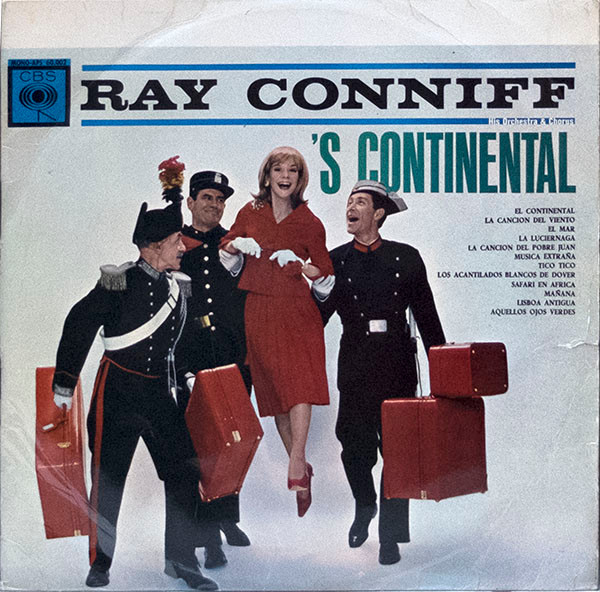 Ray Conniff And His Orchestra & Chorus - 'S Continental | CBS (APS 60.002)