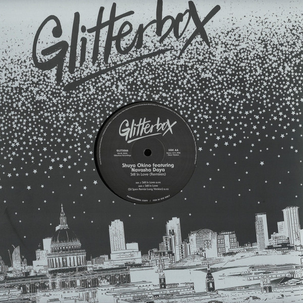 Shuya Okino Featuring Navasha Daya - Still In Love (Remixes) | Glitterbox (GLITS066) - 2 Shuya Okino Featuring Navasha Daya - Still In Love (Remixes) | Glitterbox (GLITS066) - 2