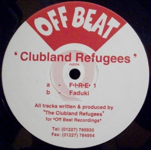 Clubland Refugees - Fire 1 / Faduki | Off Beat (md004) - main