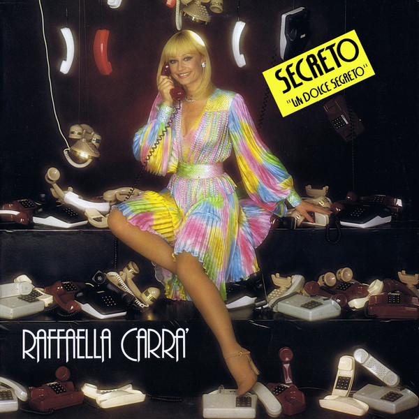 Raffaella Carrà - Secreto ("Un Dolce Segreto") | Hispavox (HIS 30-44) - main