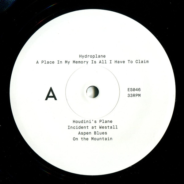 Hydroplane - A Place In My Memory Is All I Have To Claim | Efficient Space (ES046) - 2 Hydroplane - A Place In My Memory Is All I Have To Claim | Efficient Space (ES046) - 2