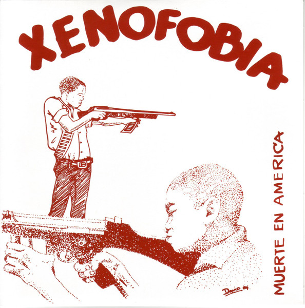 Xenofobia - Muerte En America | Radiation Reissues (RRS71010)