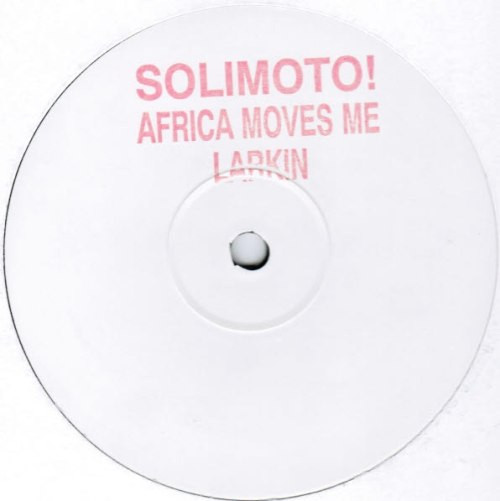 Solimoto! - Africa Moves Me | Larkin Records (LRK 004) - main