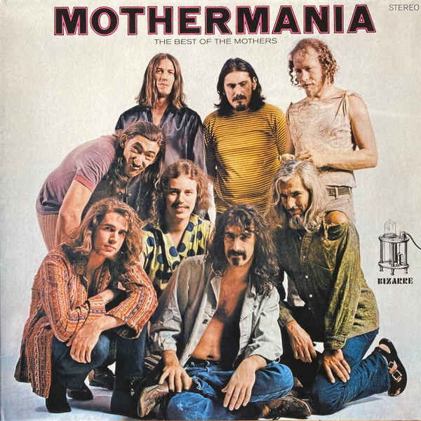 The Mothers - Mothermania (The Best Of The Mothers) | Zappa Records (ZR3840-1) - main