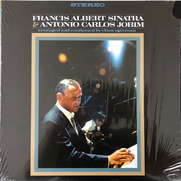 Francis Albert Sinatra & Antonio Carlos Jobim