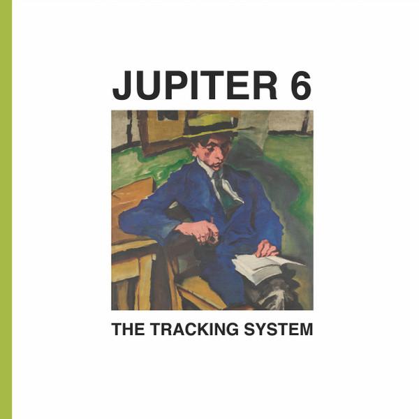 Jupiter 6 - The Tracking System | A Colourful Storm (ACOLOUR017) - main