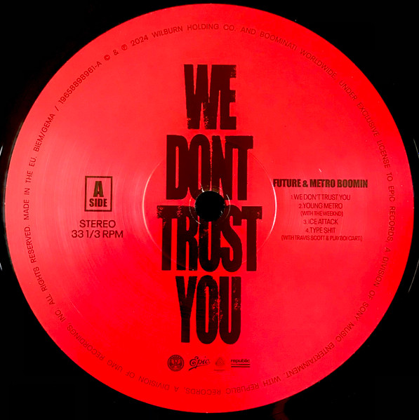 Future & Metro Boomin - We Dont Trust You | Freebandz Entertainment (19658898961) - 2