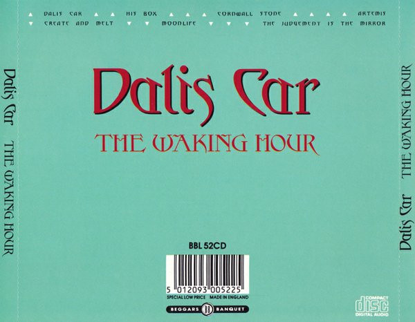 Dalis Car - The Waking Hour | Beggars Banquet (BBL 52CD) - 2 Dalis Car - The Waking Hour | Beggars Banquet (BBL 52CD) - 2