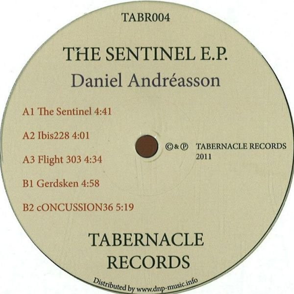 Daniel Andréasson - The Sentinel E.P. | Tabernacle Records (TABR004)