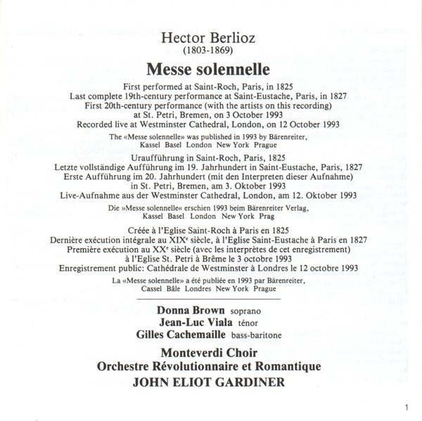 Hector Berlioz - Donna Brown , Jean-Luc Viala , Gilles Cachemaille , The Monteverdi Choir , Orchestre Révolutionnaire Et Romantique , John Eliot Gardiner - Messe Solennelle | Philips (442 137-2) - 2