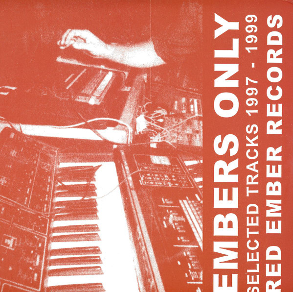 Ewan Jansen / Justin Zerbst - Embers Only: Selected Tracks 1997-1999 | Red Ember Records (REREO2) - main Ewan Jansen / Justin Zerbst - Embers Only: Selected Tracks 1997-1999 | Red Ember Records (REREO2) - main