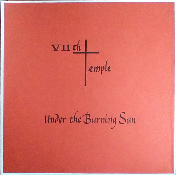 VIIth Temple - Under The Burning Sun | Federal Green Records (FG-007) VIIth Temple - Under The Burning Sun | Federal Green Records (FG-007)