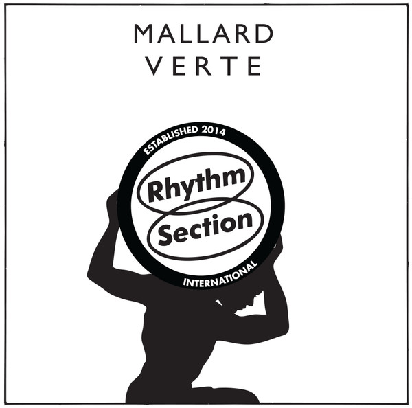 Mallard - Verte | Rhythm Section International (RS019)