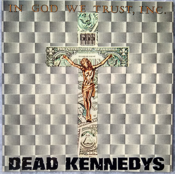 Dead Kennedys - In God We Trust, Inc. | New Rose Records (new⑦)