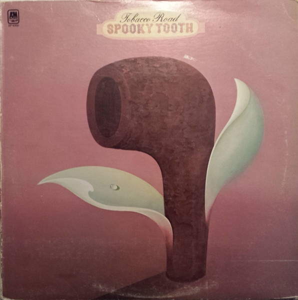 Spooky Tooth - Tobacco Road | A&M Records (SP-4300)
