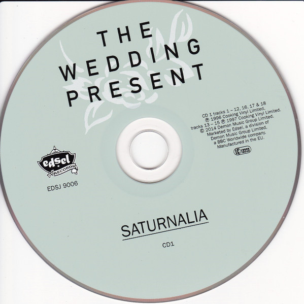 The Wedding Present - Saturnalia | Edsel Records (EDSJ 9009) - 3 The Wedding Present - Saturnalia | Edsel Records (EDSJ 9009) - 3