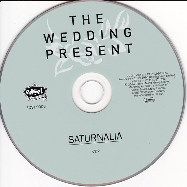 The Wedding Present - Saturnalia | Edsel Records (EDSJ 9009) - 4 The Wedding Present - Saturnalia | Edsel Records (EDSJ 9009) - 4
