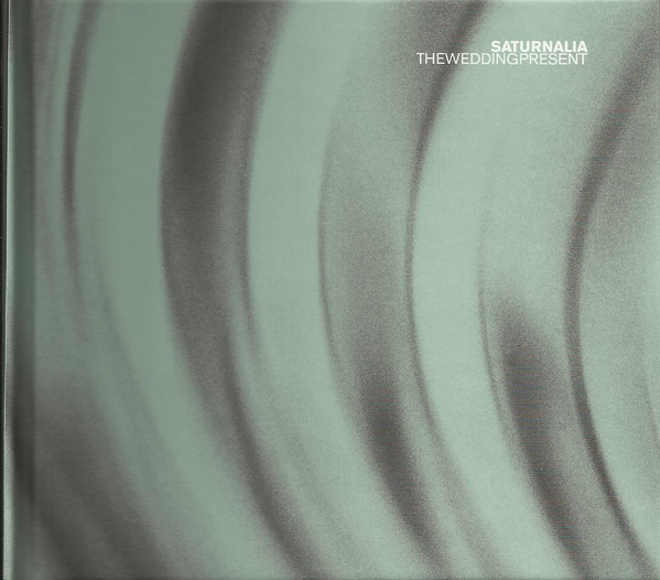 The Wedding Present - Saturnalia | Edsel Records (EDSJ 9009)