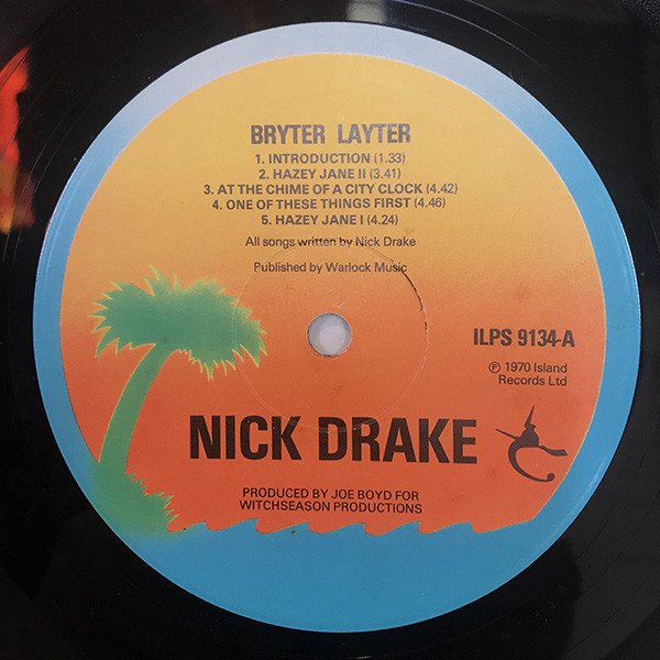 Nick Drake - Bryter Layter | Island Records (ILPS 9134) - 3