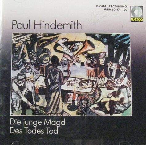 Paul Hindemith - Die Junge Magd / Des Todes Tod | WERGO (WER 60117 - 50) - main