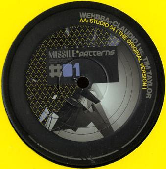 Wehbba + Claudio I vs. Tim Taylor - Studio 54 EP | Missile Records vs. Patterns (MISSPAT001) - 2