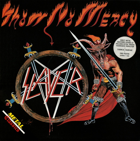 Slayer - Show No Mercy | Metal Blade Records (ZORRO 7DM)
