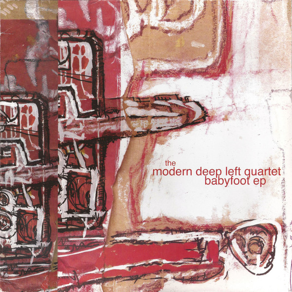 The Modern Deep Left Quartet - Babyfoot EP | Wagon Repair (WAG 011)