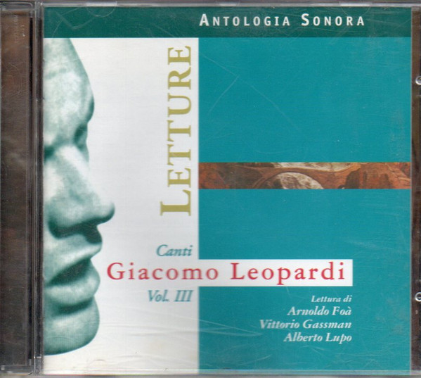 Giacomo Leopardi - Canti Vol. III | Fonit Cetra (CDLE1007)