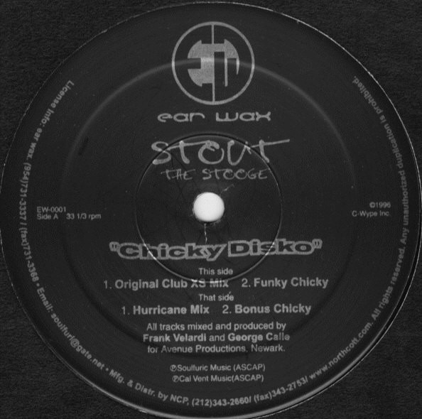 Stout The Stooge - Chicky Disko | Ear Wax (EW-0001) - main Stout The Stooge - Chicky Disko | Ear Wax (EW-0001) - main