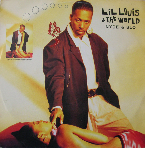Lil' Louis & The World - Nyce & Slo | FFRR (869 051-1)