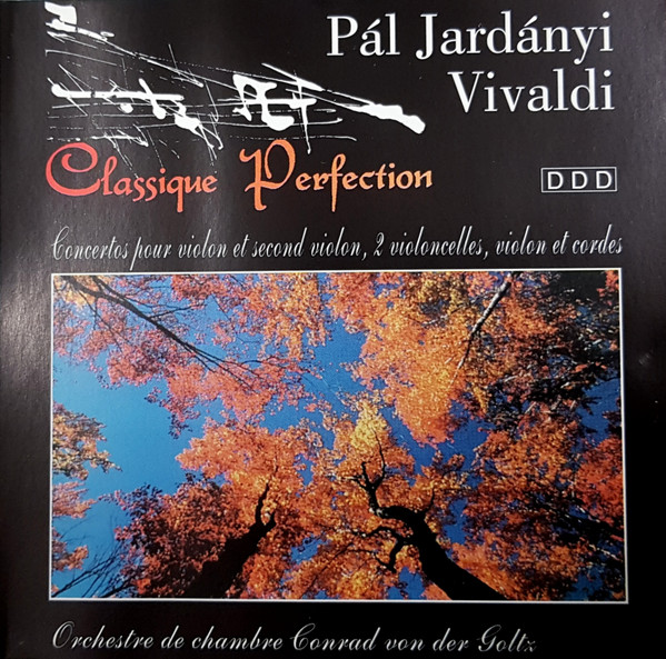 Antonio Vivaldi / Járdányi Pál , Kamerorkest Conrad von der Goltz - Concertos Pour Violon Et Second Violon, 2 Violoncelles, Violon Et Cordes | Classique Perfection (AU 31464) - main